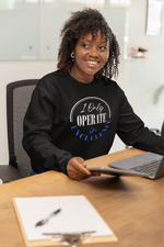 Load image into Gallery viewer, I Only Operate in Excellence Sweatshirt
