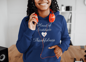 Heart of Gratitude & Thankfulness Hoodie - Women Empowerment T-Shirts & Apparel | CP Designs Unlimited