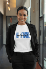 Load image into Gallery viewer, Millionaire Mindset T-Shirt - Women Empowerment T-Shirts &amp; Apparel | CP Designs Unlimited
