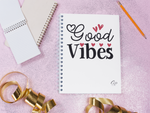 Load image into Gallery viewer, Good Vibes Notebook - Women Empowerment T-Shirts &amp; Apparel | CP Designs Unlimited
