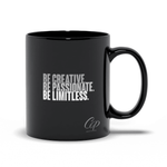 Load image into Gallery viewer, Be Creative. Be Passionate. Be Limitless. Black Mug - Women Empowerment T-Shirts &amp; Apparel | CP Designs Unlimited
