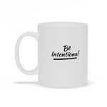 Load image into Gallery viewer, Be Intentional Mug by CP Designs Unlimited
