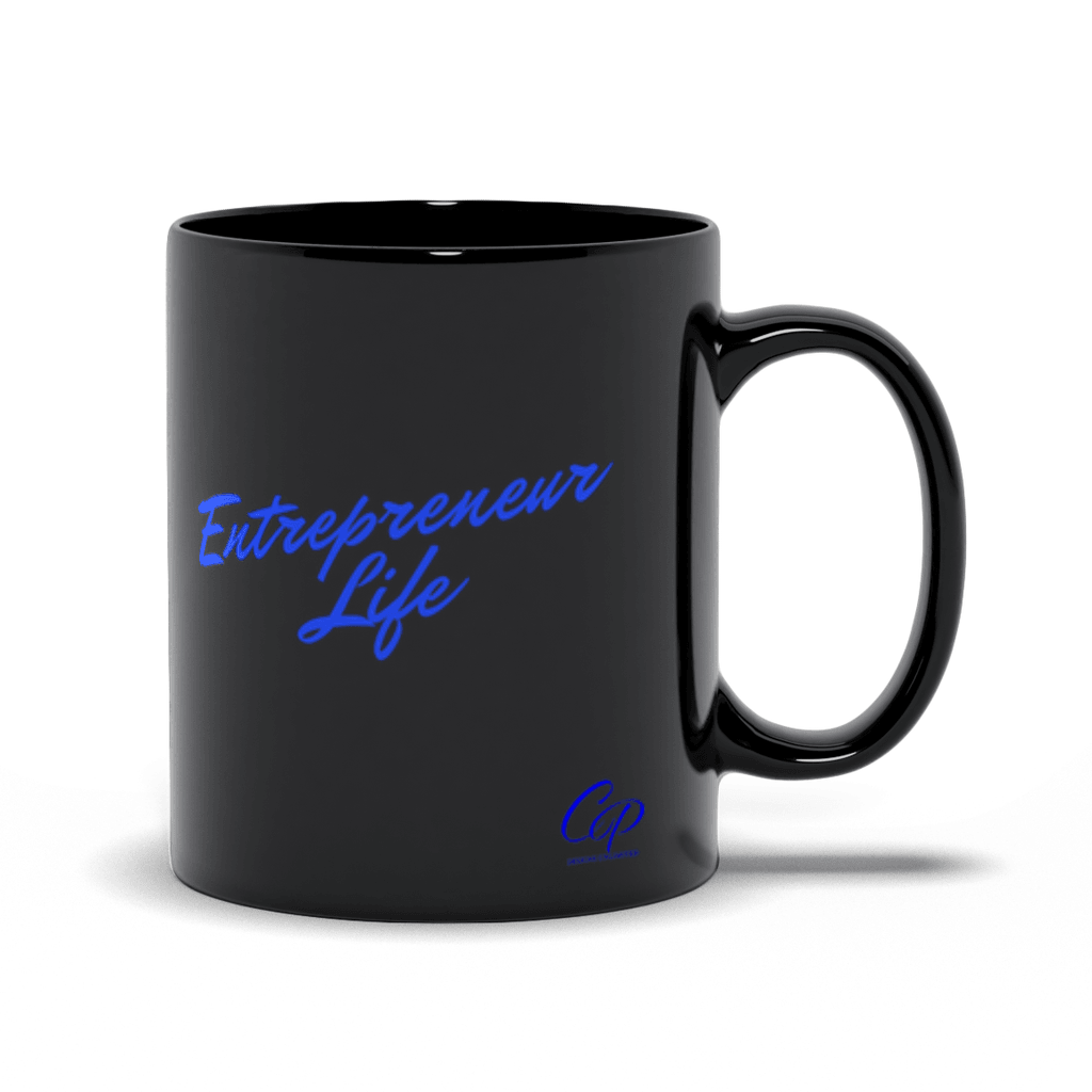 Entrepreneur Life Ceramic Mug - Women Empowerment T-Shirts & Apparel | CP Designs Unlimited